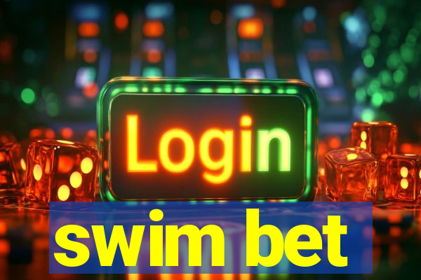 swim bet